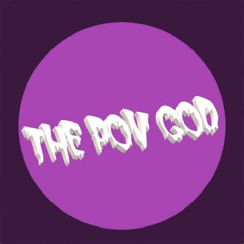 thepovgod|ThePOVGod